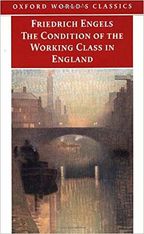 The Condition of the Working Class in England