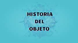 Timeline: HISTORY OF THE OBJECTS