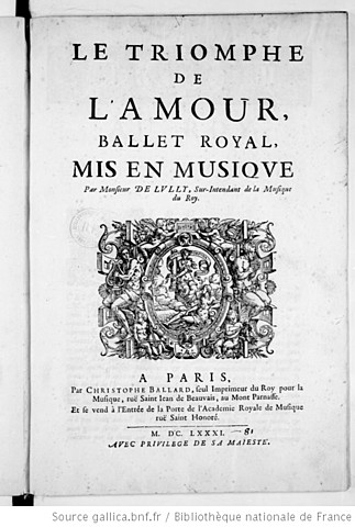 Mlle De Lafontaine's Debut in Lully's Le Triomphede l'amour