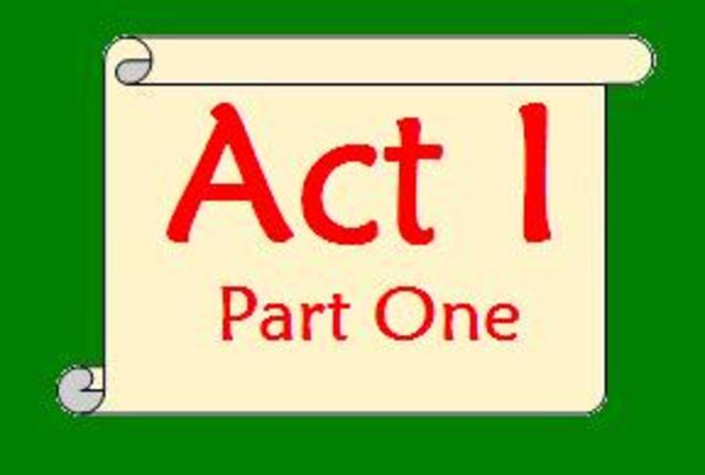 Act I -- PART ONE --