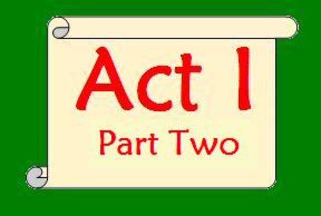 Act I -- PART TWO --