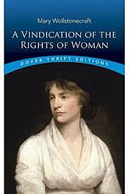 A Vindication of the Rights of Woman
