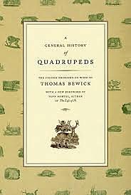 A GENERAL HISTORY OF QUADRUPEDS (Thomas Bewick)