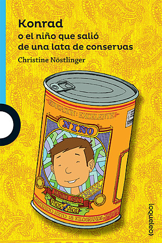 KONRAD O EL NIÑO QUE SALIÓ DE UNA LATA DE CONSERVAS (Christine Nöstlinger)