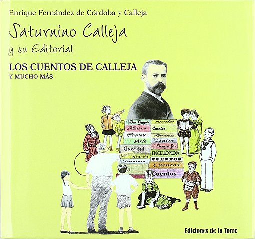 CUENTOS DE CALLEJA (Saturnino Calleja)