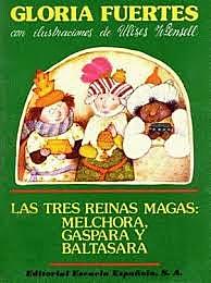 LAS TRES REINAS MAGAS (Gloria Fuertes)