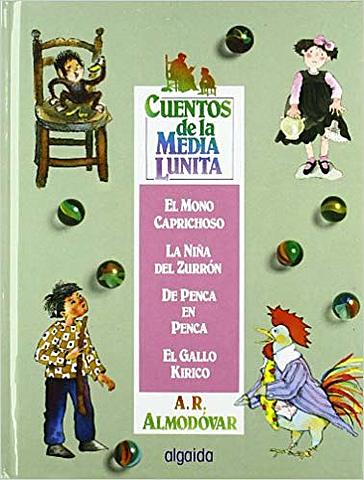 CUENTOS DE LA MEDIA LUNITA (Antonio Rodríguez Almodóvar)