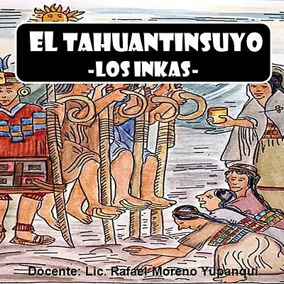 Timeline: EL TAHUANTINSUYO