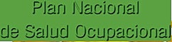Primer Plan Nacional de Salud Ocupacional