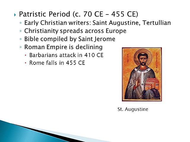 PATRISTIC PERIOD    (c. 70 CE-455 CE)