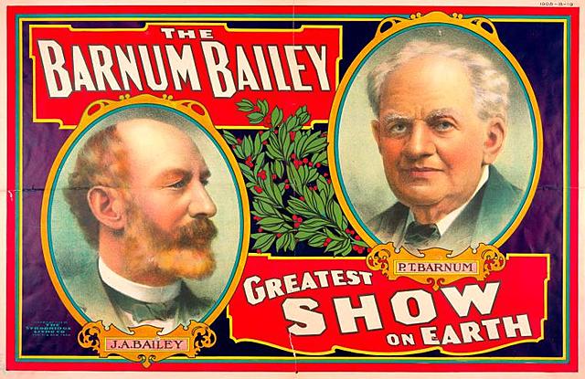 P.T Barnum Greatest Show on Earth