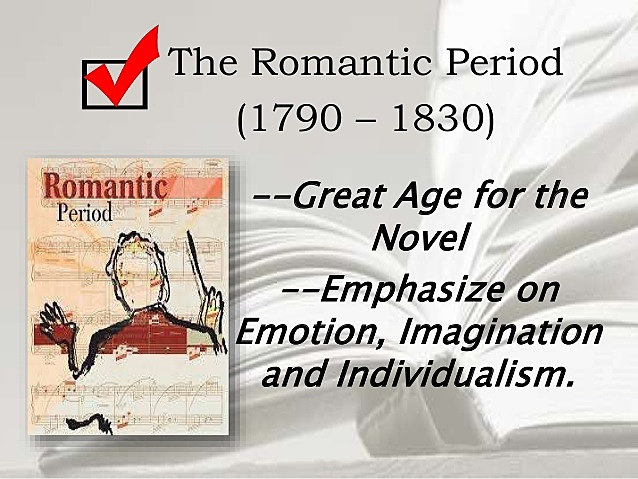 The Romantic Period (1790-1830 CE)
