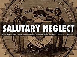 salutary Neglect