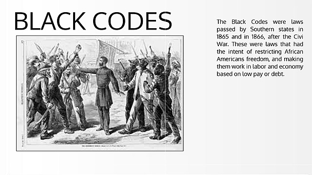 Black Codes Enacted (S)