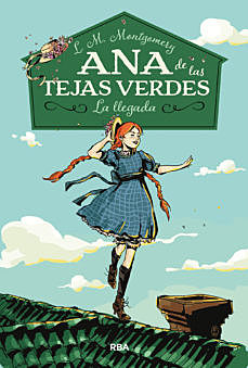 Ana de las Tejas Verdes-Lucy Maud Montgomery