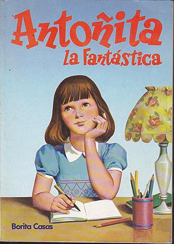 Antoñita la fantástica-Borita Casas