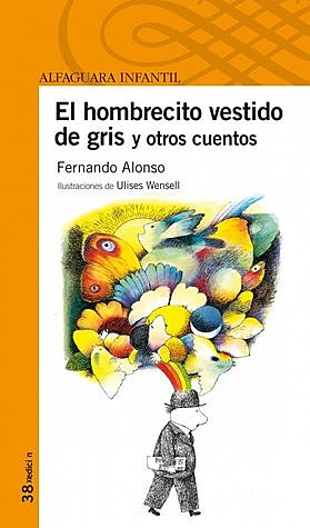 El hombrecito vestido de gris y otros cuentos-Fernando Alonso Alonso