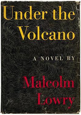 English author and alcoholic Malcolm Lowry publishes an autobiographical novel, Under the Volcano  J.B. Pries