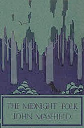 John Masefield - The Midnight Folk