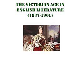 VICTORIAN AGE (1837-1901) -