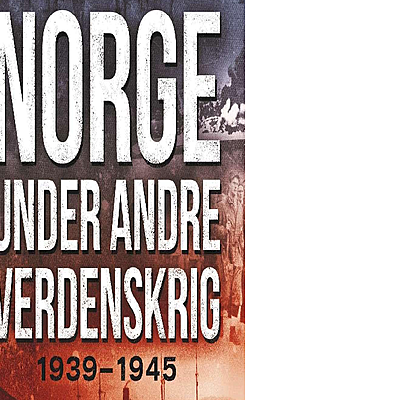 Timeline: Norge og andre verdenskrig