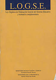 LOGSE (Ley Orgánica General del Sistema Educativo)