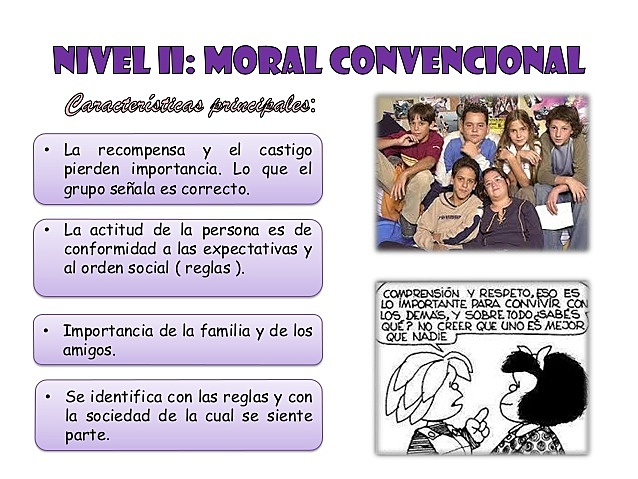 Nivel 2: Moral Convencional