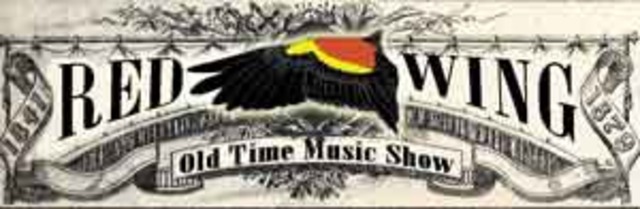 Founded "RedWing Old Time Music Show"