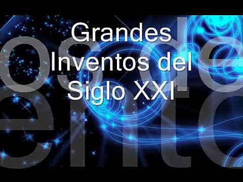 Inventos más importantes del siglo 21