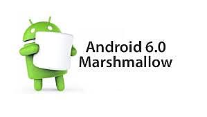VERSIONES DE ANDROID MARSMELLOW 6.0