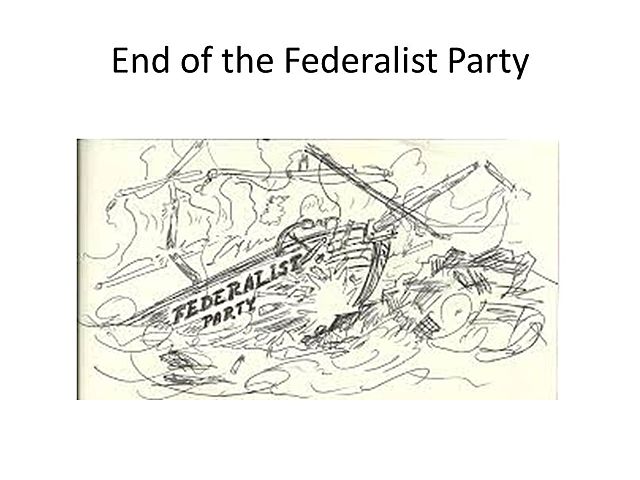 End of The Federalist Party
