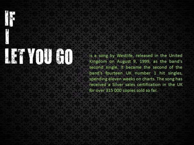IF I LET YOU GO