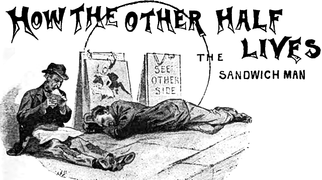 How the Other Half Lives