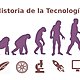 Historia de la tecnologia