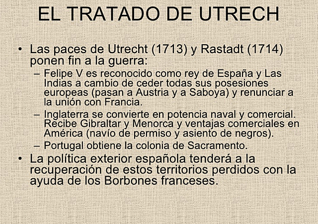 Las paces de Utrecht.