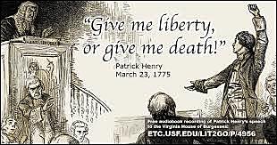 Patrick Henry, gives his most famous speech, in the House of Burgesses. “Give me Liberty or give me Death”