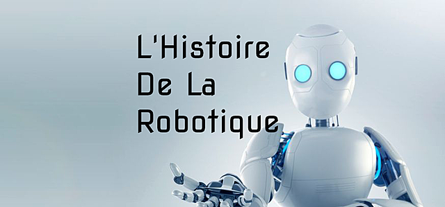 L'Histoire De La Robotique timeline | Timetoast timelines