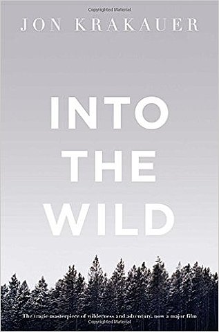 INTO THE WILD - JON KARAKAUER