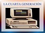 cuarta generacion