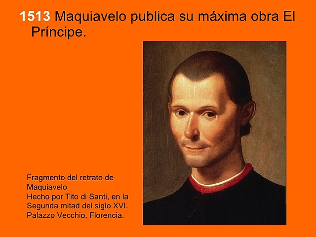 Maquiavelo.