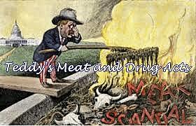 Pure Food & Drug Act and The Meat Inspection Act