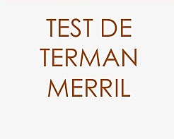 Escalas Wechsler de Inteligencia, Test de Terman Merril