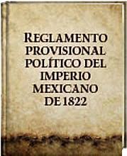 Reglamento Provisional Político del Imperio Mexicano (diciembre 18, 1822)