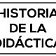 Historia de la didactica
