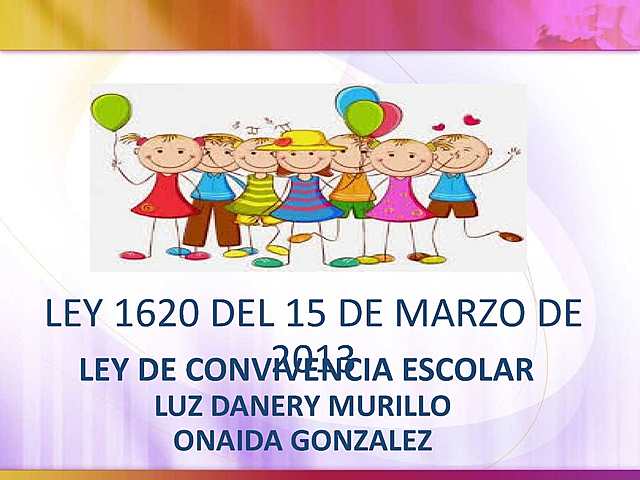 LEY 1620 DEL 15 DE MARZO  DE 2013