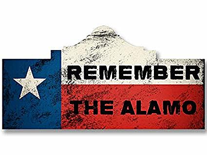 "Remember the Alamo"