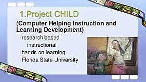 Project CHILD (Computers Helping Instruction and Learning Development)