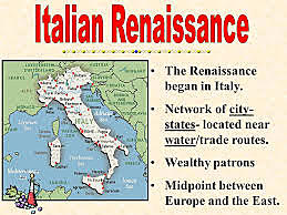 The Renaissance began in the Italian city-states and spread to Northern Europe