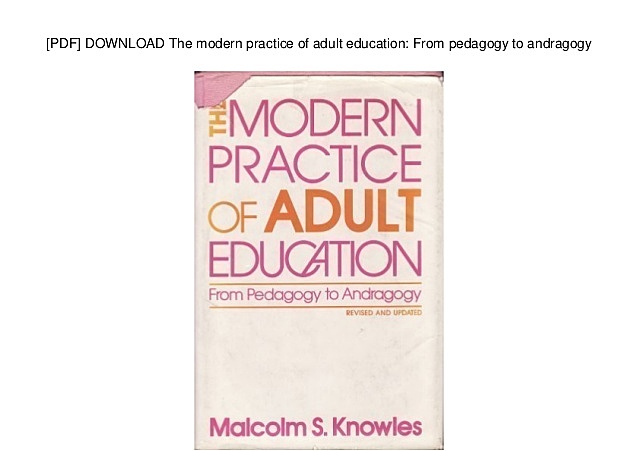 Knowles Assumptions, Principles & Practices