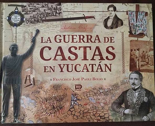 La guerra de Castas de Yucatán